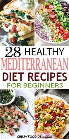 28 healthy mediterraneanan diet recipes for beginners