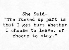 I Choose, She Said, To Be Happy