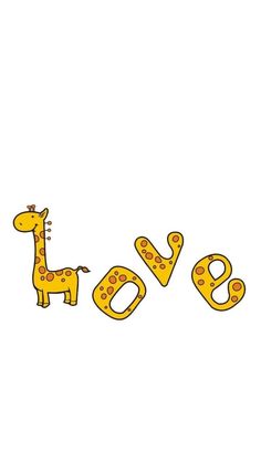 the word love is made up of giraffes and letters that spell out love