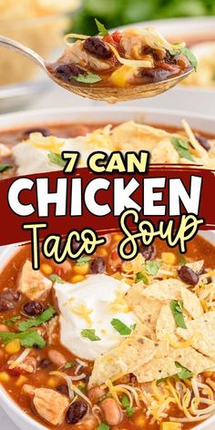 A bowl of 7 Can Chicken Taco Soup topped with shredded cheese, sour cream, and tortilla chips, with a spoonful of soup lifted above. Chicken Taco Soup Freezer Meal, Canned Chicken Taco Soup, 6 Can Chicken Taco Soup, 8 Can Chicken Soup, 7 Can Chicken Taco Soup Recipe Easy, 7 Can Chicken Taco Soup Crock Pot, Chicken Soup With Canned Chicken, Ground Chicken Taco Soup, Chicken Taco Soup Stove Top