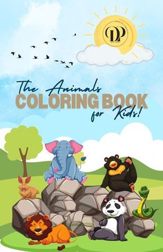 the animals coloring book for kids is on display in front of a blue sky with clouds