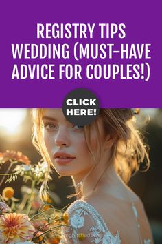 a woman with flowers in her hair and the words register tips wedding must have advice for couples