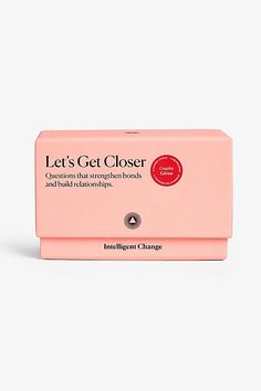 a pink box with the words let's get closer on it and an image of a