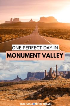 the monument valley in monument national park, utah with text overlay that reads one perfect day in monument valley