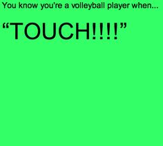 a green background with the words, you know you're a volleyball player when