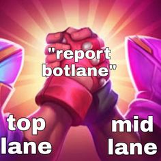 two hands holding each other with the words report bottane top mid lane lane