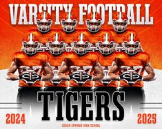 an orange and white football team poster with the words varsity football tigers written on it