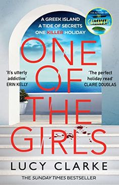 One of the Girls Erin Kelly, Secrets And Lies, Contemporary Fiction, Psychological Thrillers, Plot Twist, Greek Island, Book Girl, Fiction Books, Book Lists