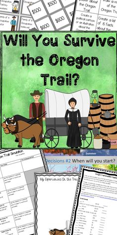 the oregon trail with text that reads will you survive the oregon trail? and an image of