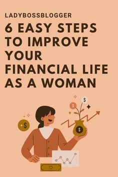 ladybosblogger 6 easy steps to improve your financial life as a woman