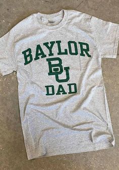 Baylor Bears Grey Dad Graphic Short Sleeve T Shirt - 22784563 Baylor Shirt, Baylor Outfits, Dallas Shopping, Temporary Store, Fc Dallas, Baylor Bear, Beer Shirts, Bear T Shirt, Short Sleeve T Shirt