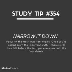 a black and white photo with the text study tip 534 narrow down focus on the most important topics once you've nailed