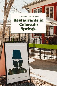 a restaurant in colorado springs with the words 7 unique and delicious restaurants in colorado springs