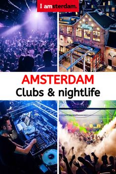 amsterdam clubs and nightlife with the words i am amsterdam