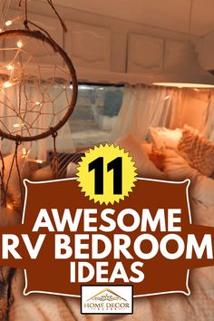 RV Bedroom Ideas: Spacious and Cozy Motor Home Bedroom Design Boho Camper Bedroom Ideas, Rv Bedroom Curtain Ideas, Boho Rv Bedroom Ideas, Romantic Rv Bedroom, Fifth Wheel Bedroom Ideas, Rv Bed Headboard Ideas, Rv Lights Interiors, Small Rv Bedroom Ideas, Rv Interior Lighting Ideas