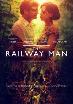 the railway man movie poster with two people standing in front of a forest and looking into each other's eyes