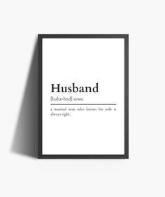 a black and white poster with the words husband on it, against a white background