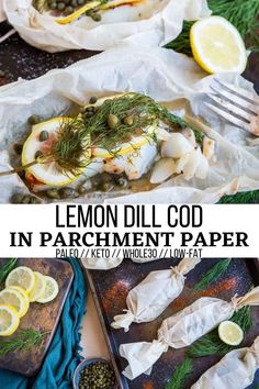 lemon dill cod in parchment paper is served on a baking sheet with fresh herbs and lemon wedges