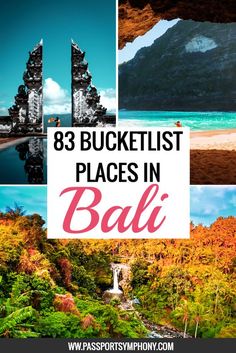 the best places to visit in bali with text overlay that reads 38 bucketlist places in bali