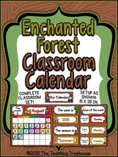 a classroom calendar with the words, enchanted forest and an image of trees