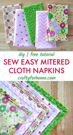 the instructions for how to sew easy mitted cloth napkins with free pattern