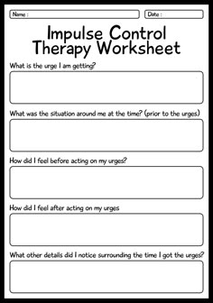 Impulse Control For Adults, Self Control Worksheets For Kids, Impulse Control Activities For Teens, Termination Activities For Therapy, Impulse Control Worksheets, Cbt Therapy Worksheets, Anger Worksheets, Managing Anger