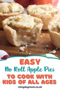 easy no - roll apple pies to cook with kids of all ages are the best