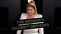 a woman in a white dress standing next to a black wall with the words, this weekend's celebrity birthdays