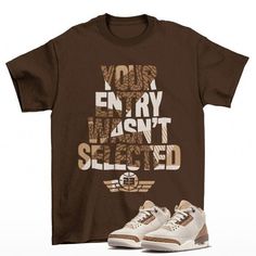 Sneaker Raffle Jordan 3 Palomino Orewood Brown Sneaker Matching Tee Shirt  The unisex soft-style t-shirt puts a new spin on casual comfort. Made from very soft materials, this tee is 100% cotton for solid colors. Heather colors and sports grey include polyester. The shoulders have twill tape for improved durability. There are no side seams. The collar is made with ribbed knitting to prevent curling damage.  .: 100% ring-spun cotton (fiber content may vary for different colors) .: Light fabric (4.5 oz/yd² (153 g/m .: Eurofit .: Tear-away label .: Runs true to size Our custom designs are printed on Gildan t-shirts/sweatshirts. This is a custom item. We do not start production on this item until you make your purchase. *Please message us before leaving a negative review so we can fix the issu Casual Brown T-shirt With Graphic Print, Pre-shrunk Brown Crew Neck T-shirt, Brown Relaxed Fit Pre-shrunk T-shirt, Casual Brown Shirt With Graphic Print, Casual Brown T-shirt With Letter Print, Brown Relaxed Fit Streetwear Shirt, Brown Relaxed Fit Shirt For Streetwear, Brown Sporty Short Sleeve T-shirt, Casual Brown T-shirt With Text Print