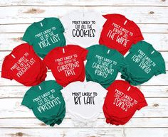 Most Likely to Christmas Shirts, Family Christmas Shirt, Most Likely To Shirt, Matching Shirt Christmas, Christmas Part Shirt, Group Shirt How - To - Order - Review All of Our Photos for Size and Color Charts - Select Your Shirt Style - Select Your Shirt Color - Select Your Design (Personalization Box) If Applicable - Select Your Quantity - Add Item to Your Cart -Note- *Black, Red, Dark Gray Heather, Heather Midnight Navy, Heather Maroon, Forest, Heather Colombia Blue Shirts comes with WHITE Vin Christmas Vacation Shirt, Lampoons Christmas Vacation, Quote Family, Christmas Vacation Shirts, Griswold Christmas, Word Shirts, National Lampoons Christmas, Matching Christmas Shirts, Lampoons Christmas