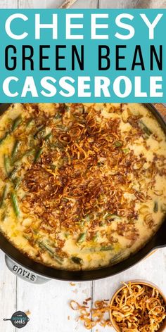 cheesy green bean casserole in a skillet