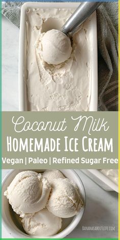 homemade ice cream in a white bowl with a spoon on the side and text overlay that reads coconut milk homemade ice cream