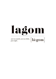 the words lagom are in black and white