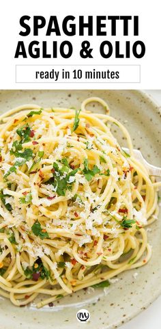 the cover of spaghetti aglio & olio ready in 10 minutes, with text overlay