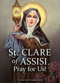 st clare of assi, pray for us by st paul street evangelation