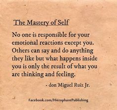 a piece of paper with a quote on it that says, the mystery of self no one is responsible for your emotions except you