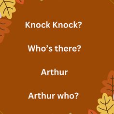 This is a famous knock-knock joke on thanksgiving leftover on a brown background. The image consists of leaf emoticons. Fall Thanksgiving, Knock Knock, Thanksgiving