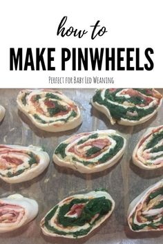 an image of how to make pinwheels for baby led weaning with text overlay