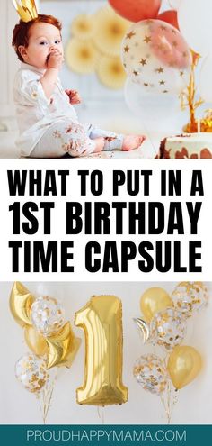 what to put in a 1st birthday time capsule