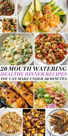 20 mouthwatering meals that you can make under 30 minutes or less to eat