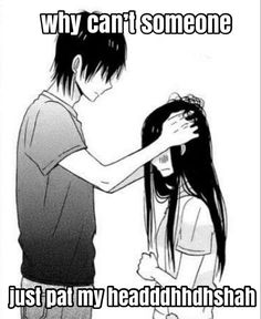 an anime character is combing another person's hair with the caption why can't someone just put my head in his hair?