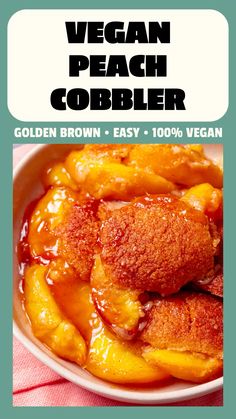 the cover of vegan peach cobbler is shown