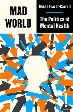 'A radical antidote to the constraints of our current conceptualisation of mental health' Dazed'Exposes the underlying truth that capitalism is fundamentally incompatible with our wellbeing, and teaches us how to transform the ways we understand madness, illness, and disability to build a better world' Beatrice Adler-Bolton, co-author of Health Communism Mental health is a political issue, but we often discuss it as a personal one. How is the current mental health crisis connected to capitalism, New Radicals, Art Criticism, Rough Trade, Mental Health Crisis, Mad World, Reading Rainbow, Health Books, Health Magazine, Book Inspiration