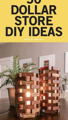 some wooden blocks are stacked on top of each other with the words 30 dollar store diy ideas