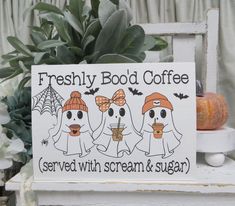 a sign that says, freshly bood coffee served with scream and sugar on it