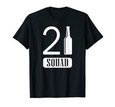 PRICES MAY VARY. 21st Squad Shirt White Birthday Funny Gift T Shirt A comedy birthday gift for any man or woman's twenty first birthday and all of their friends. Lightweight, Classic fit, Double-needle sleeve and bottom hem 60th Birthday Decorations, Twenty First Birthday, 30th Birthday Funny, White Birthday, Birthday Funny, Squad Shirt, 21st Gifts, Birthday Humor, Its My Birthday