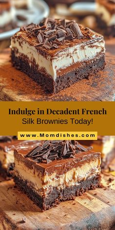 there are two pieces of cake on the table with words overlaying it that says indulge in decadent french silk brownies today