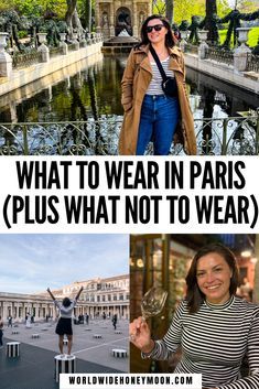 a collage of photos with the words what to wear in paris plus what not to wear