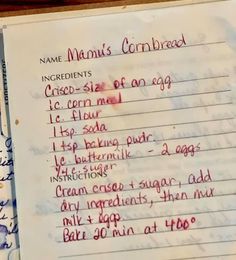 a handwritten recipe for mom's cornbreads is shown in red ink