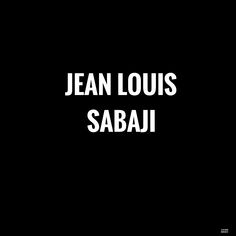 the words jean louis sabaj written in white on a black background